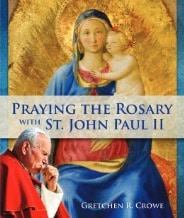 praying the rosary with John paul ii