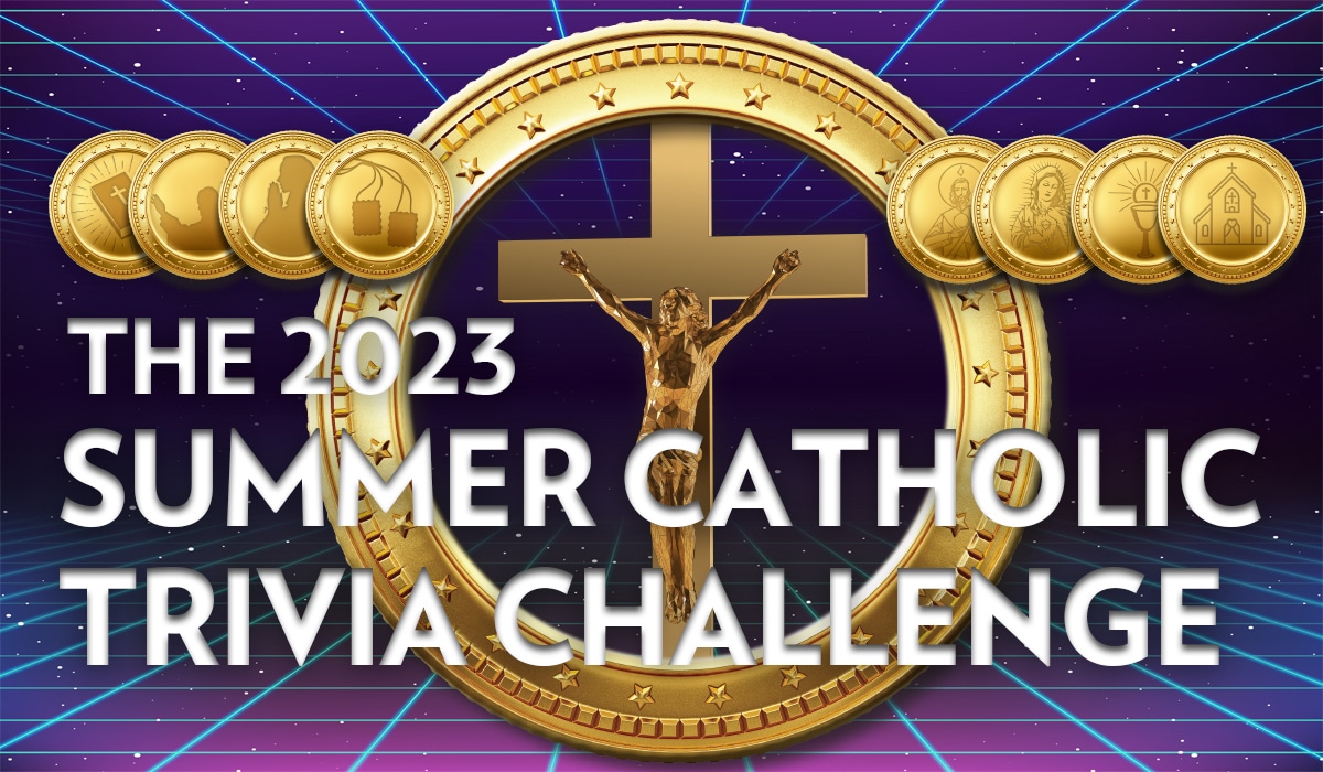 summer catholic trivia challenge