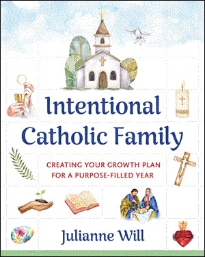 Intentional Catholic family